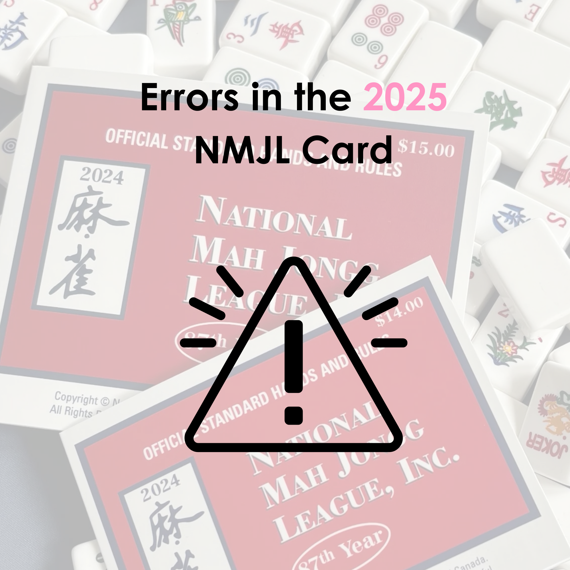 Heads Up: The 2025 National Mah Jongg League Card Has a Printing Error